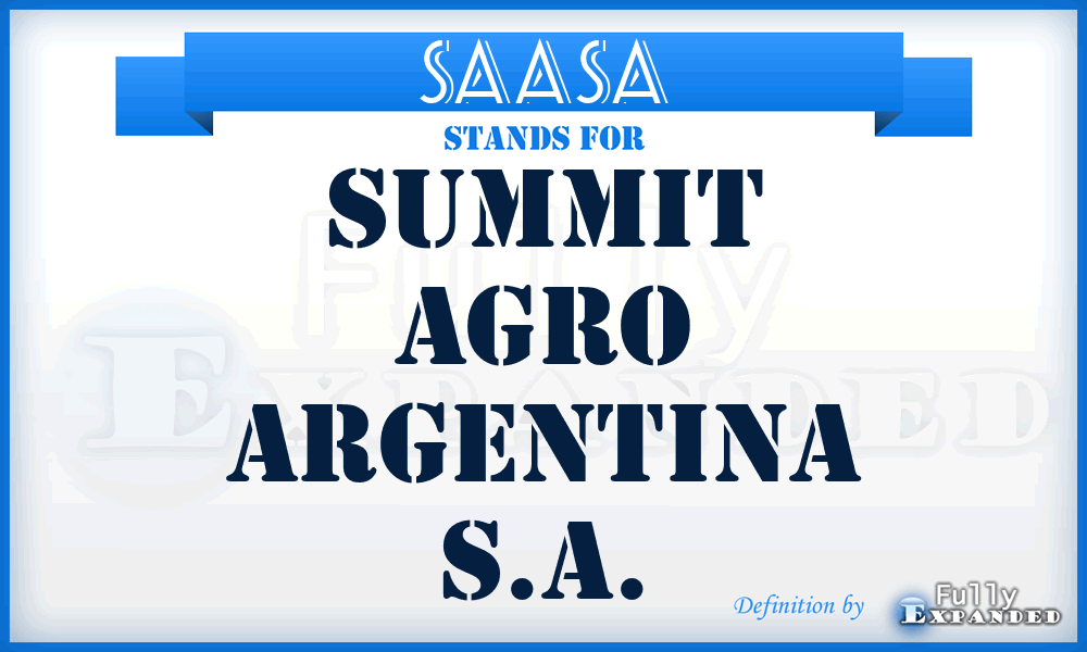 SAASA - Summit Agro Argentina S.A.