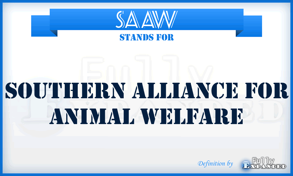 SAAW - Southern Alliance for Animal Welfare