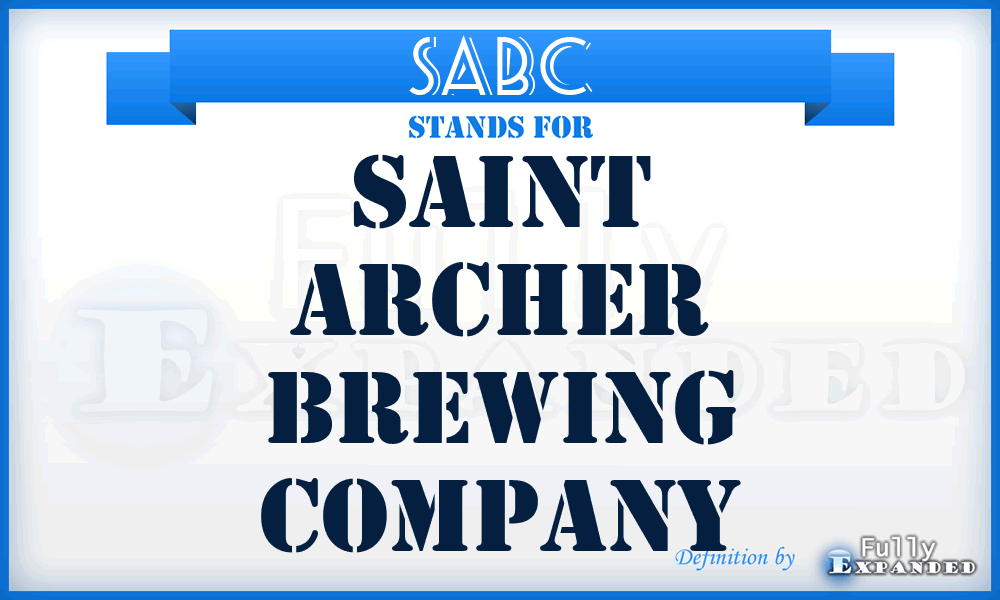 SABC - Saint Archer Brewing Company