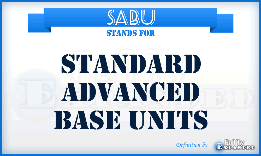 SABU - Standard Advanced Base Units