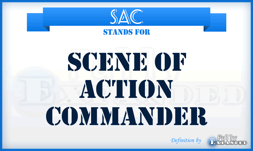 SAC - Scene of Action Commander