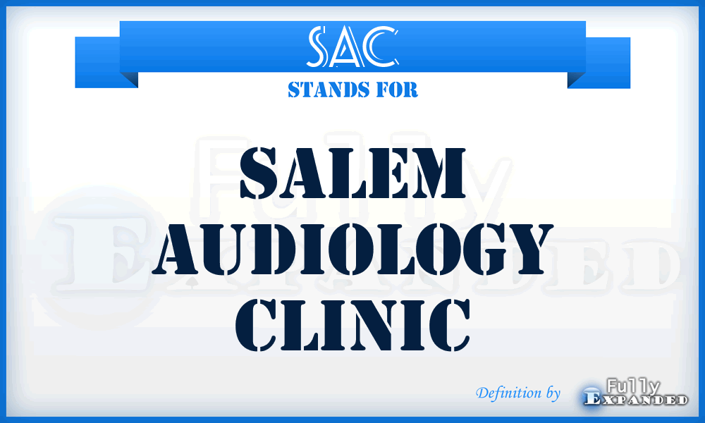 SAC - Salem Audiology Clinic