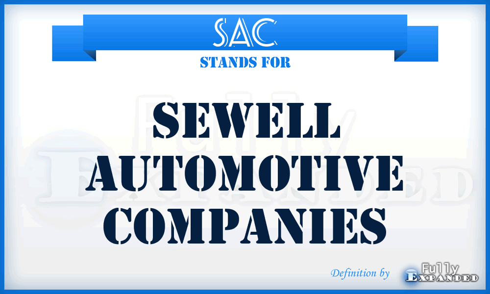 SAC - Sewell Automotive Companies