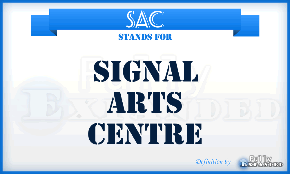 SAC - Signal Arts Centre