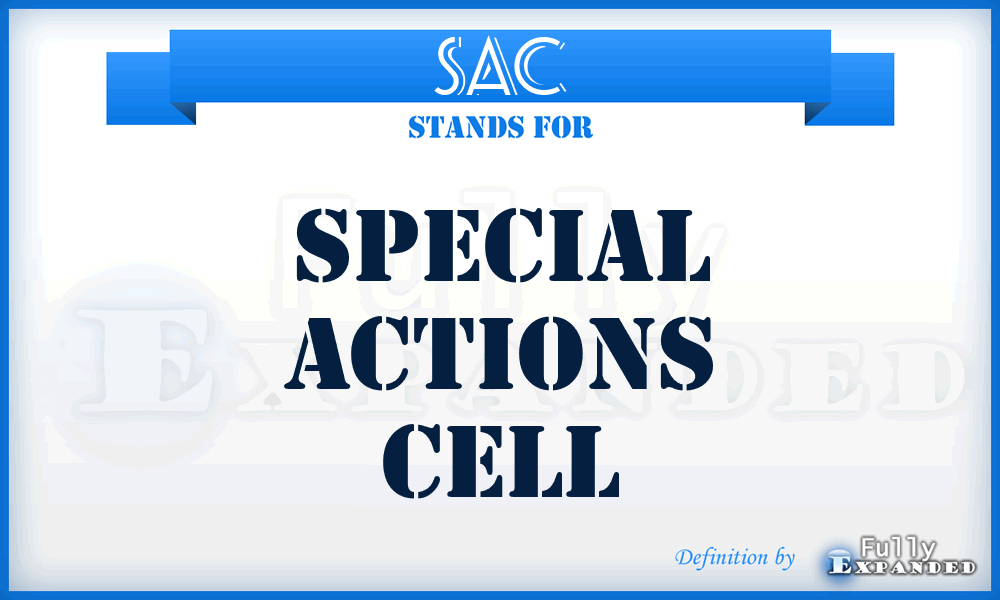 SAC - Special Actions Cell