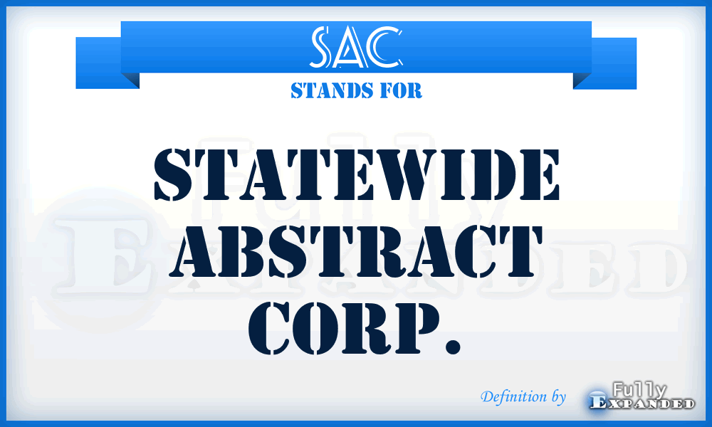 SAC - Statewide Abstract Corp.