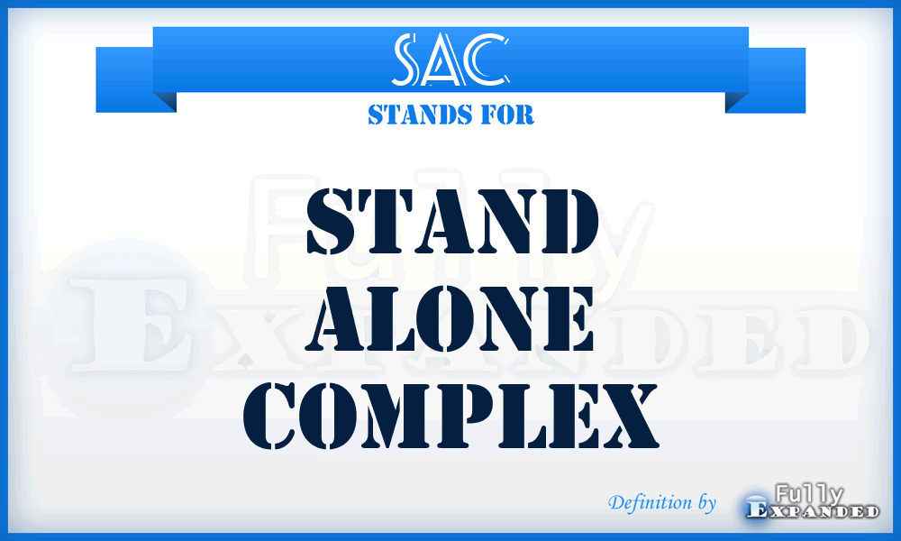 SAC - Stand Alone Complex