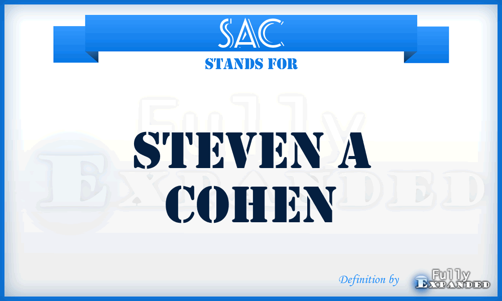SAC - Steven A COhen