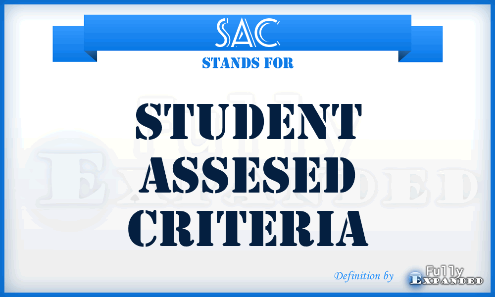 SAC - Student Assesed Criteria