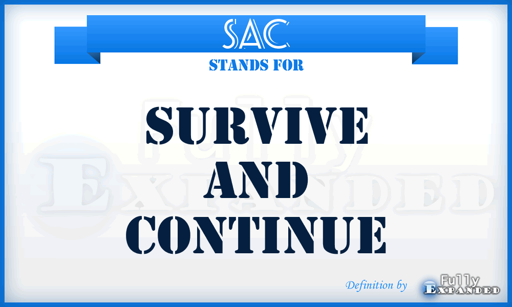 SAC - Survive And Continue
