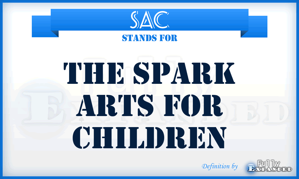 SAC - The Spark Arts for Children