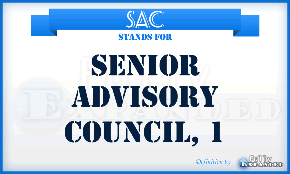 SAC - senior advisory council, 1