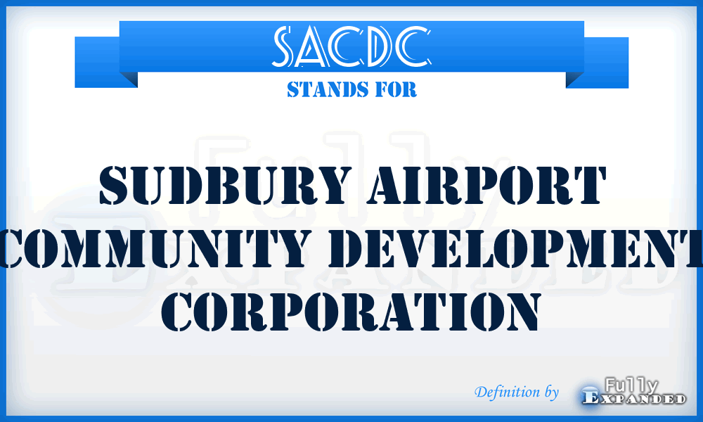 SACDC - Sudbury Airport Community Development Corporation