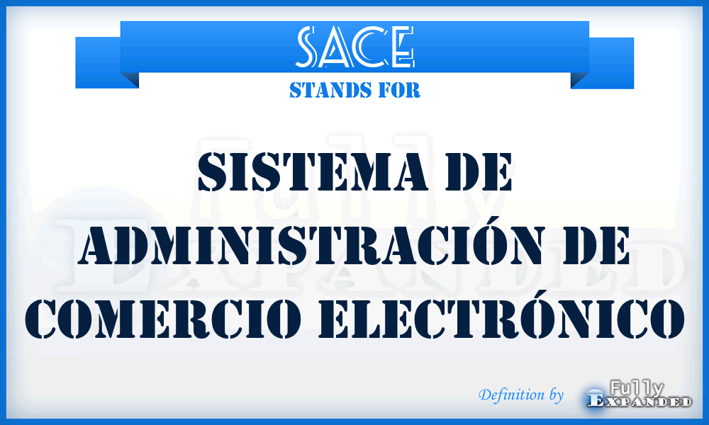 SACE - Sistema de Administración de Comercio Electrónico