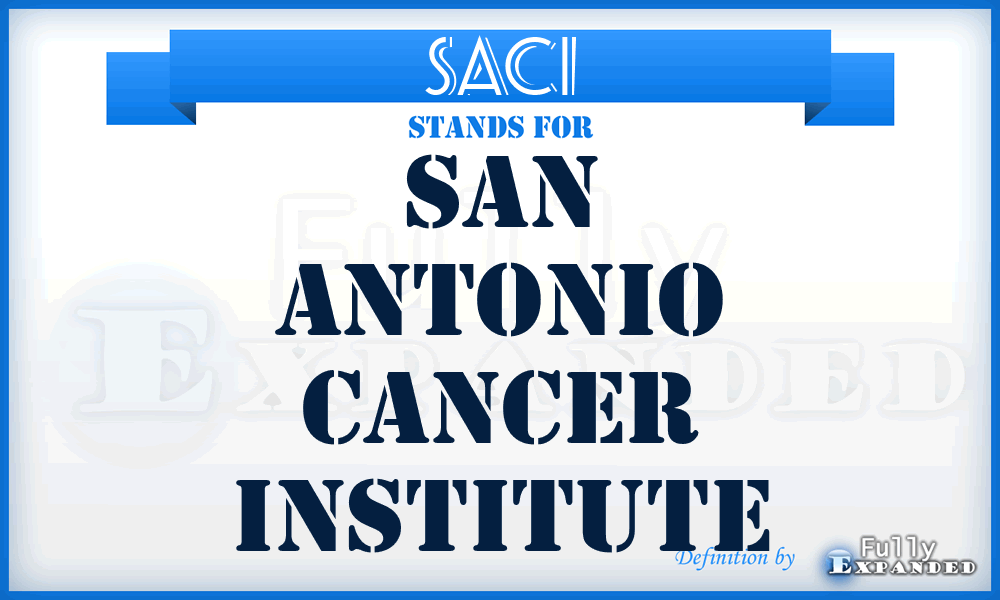 SACI - San Antonio Cancer Institute