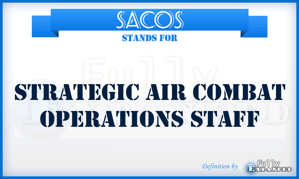 SACOS - Strategic Air Combat Operations Staff