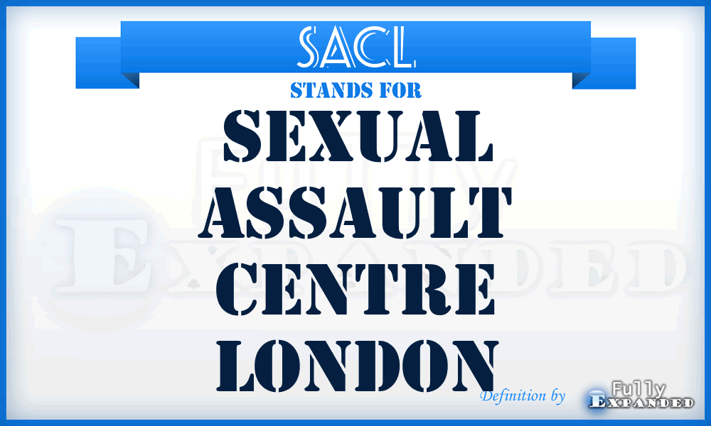 SACL - Sexual Assault Centre London