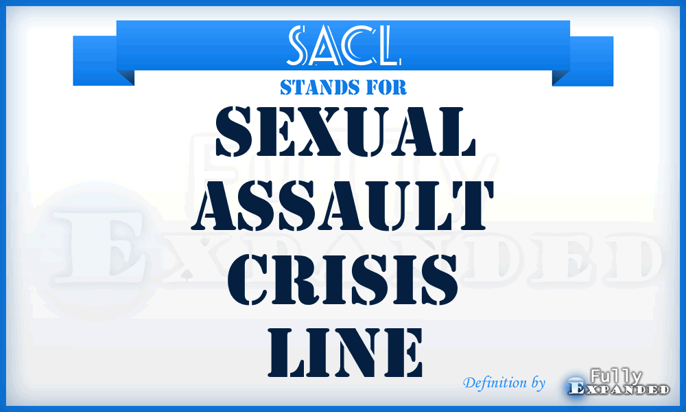 SACL - Sexual Assault Crisis Line