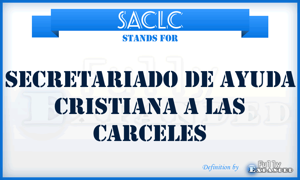 SACLC - Secretariado de Ayuda Cristiana a Las Carceles