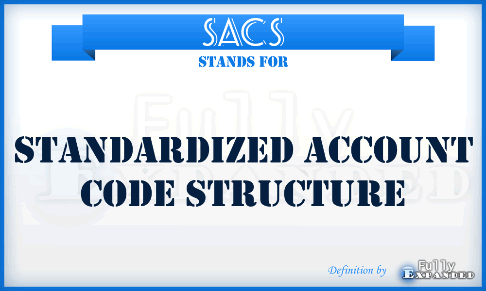 SACS - Standardized Account Code Structure