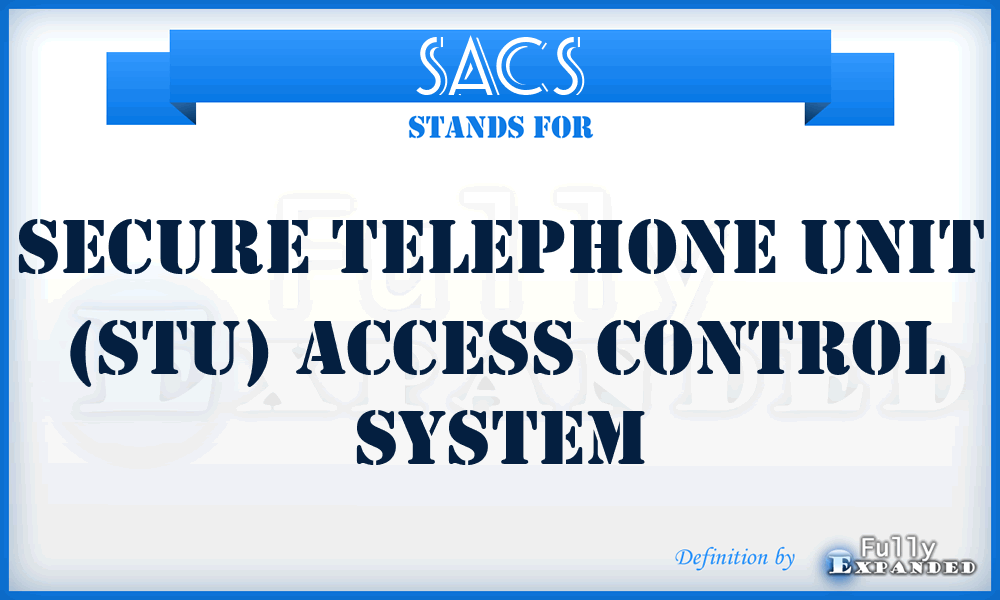 SACS - secure telephone unit (STU) access control system