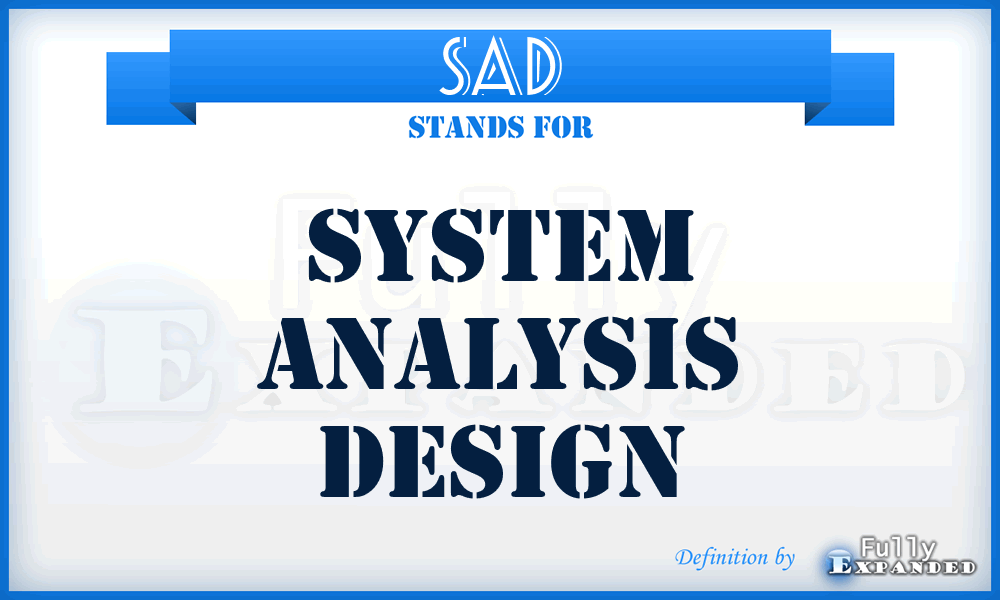 SAD - System Analysis Design