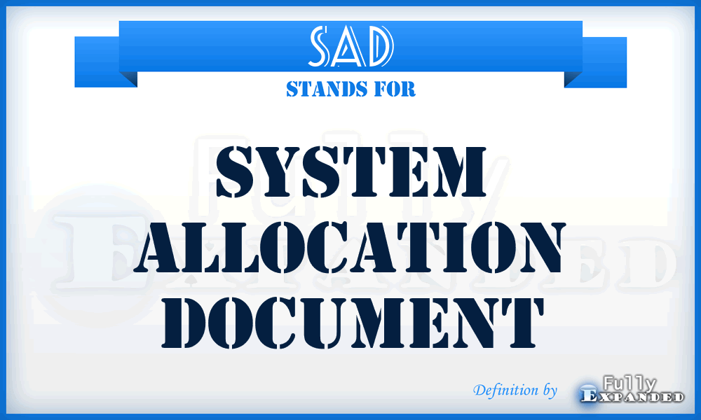 SAD - System Allocation Document