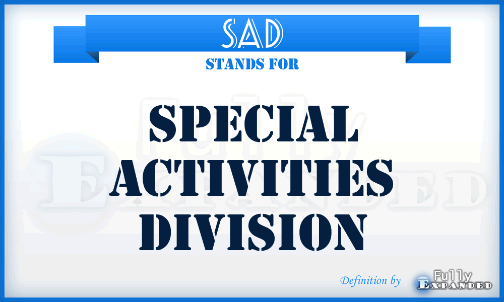 SAD - special activities division