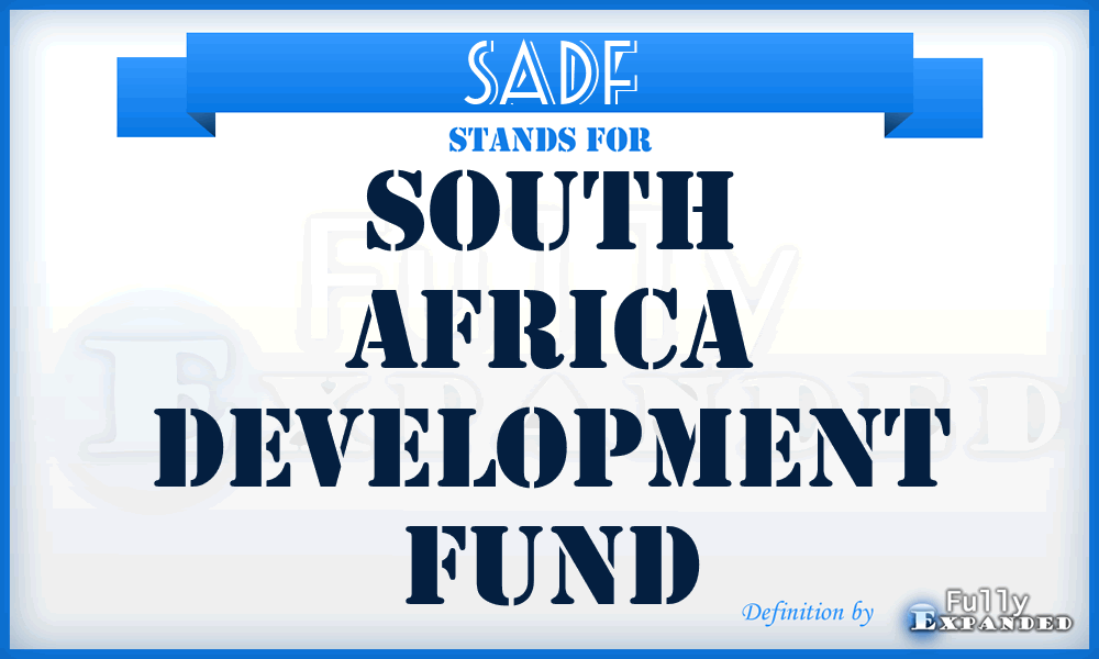 SADF - South Africa Development Fund
