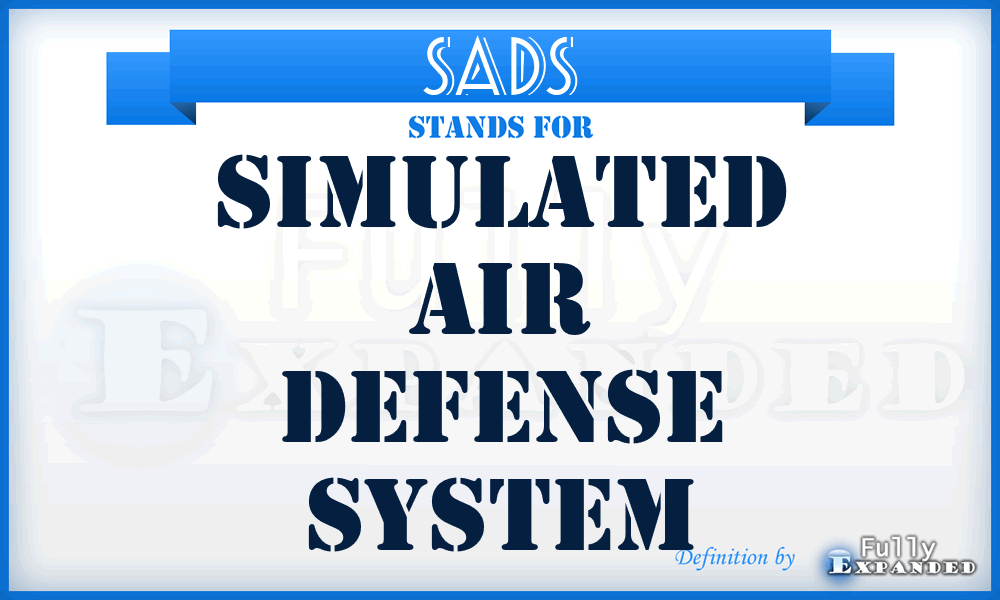 SADS - simulated air defense system