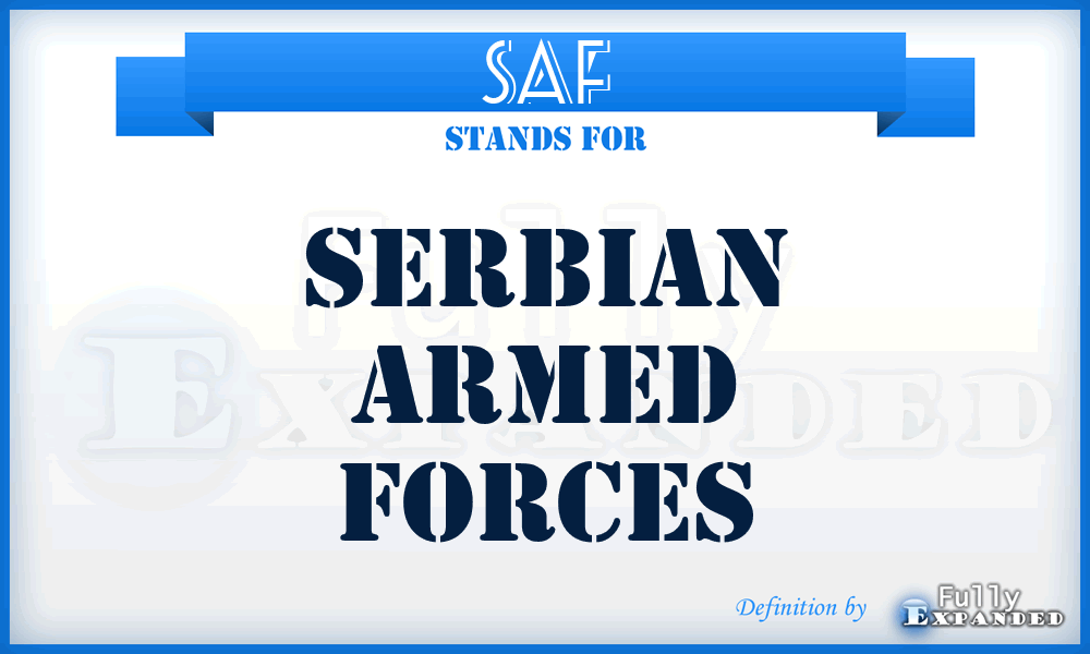 SAF - Serbian Armed Forces