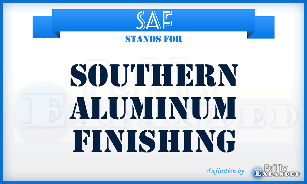 SAF - Southern Aluminum Finishing