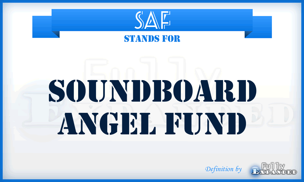SAF - Soundboard Angel Fund
