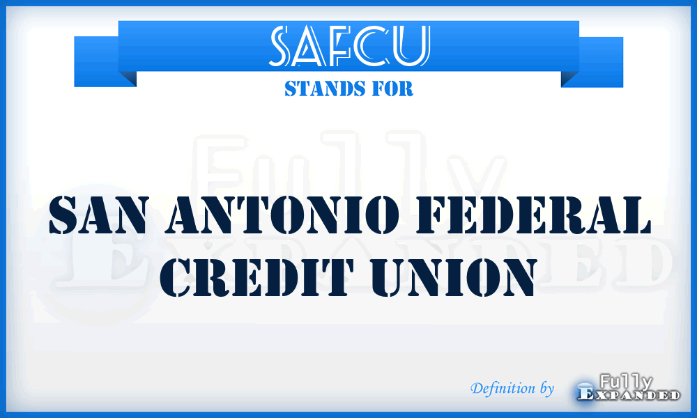 SAFCU - San Antonio Federal Credit Union