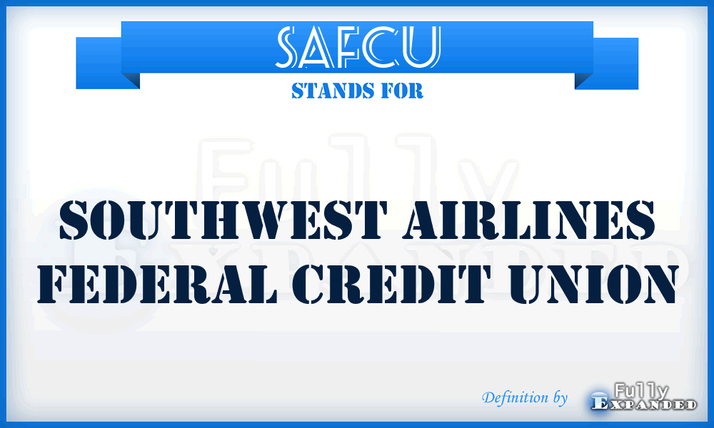 SAFCU - Southwest Airlines Federal Credit Union