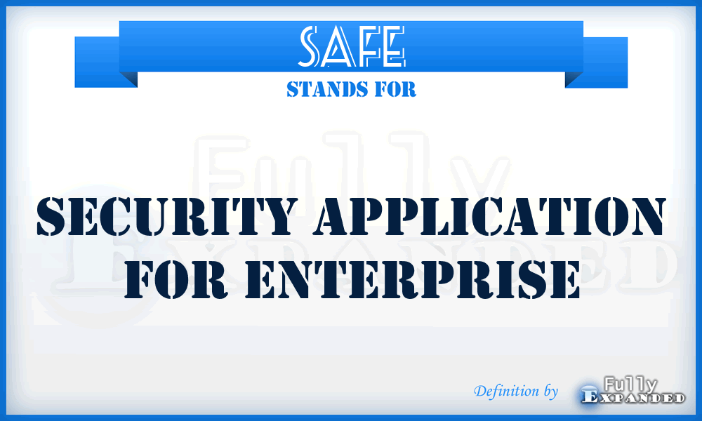 SAFE - Security Application For Enterprise