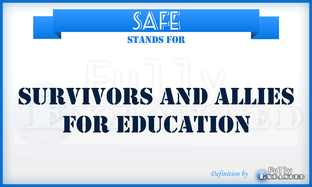 SAFE - Survivors And Allies For Education