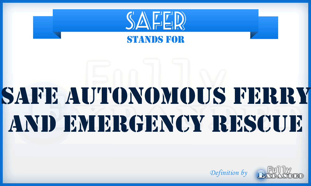 SAFER - Safe Autonomous Ferry And Emergency Rescue