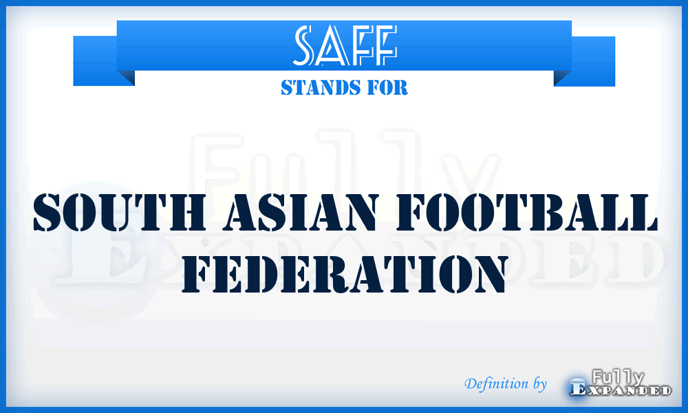 SAFF - South Asian Football Federation