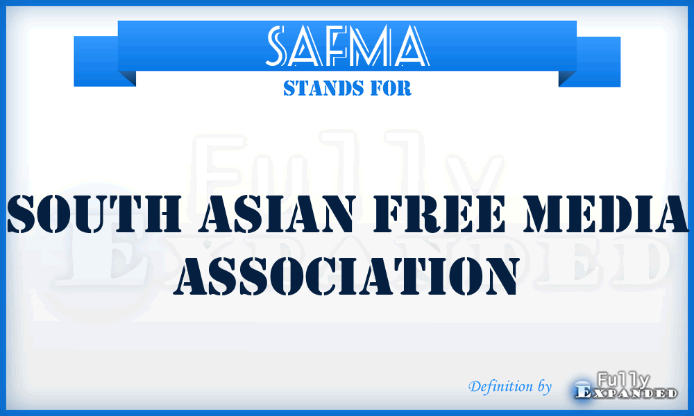 SAFMA - South Asian Free Media Association