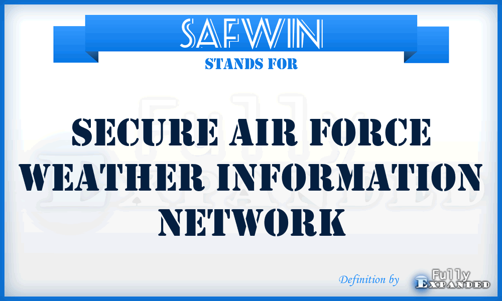 SAFWIN - secure Air Force weather information network
