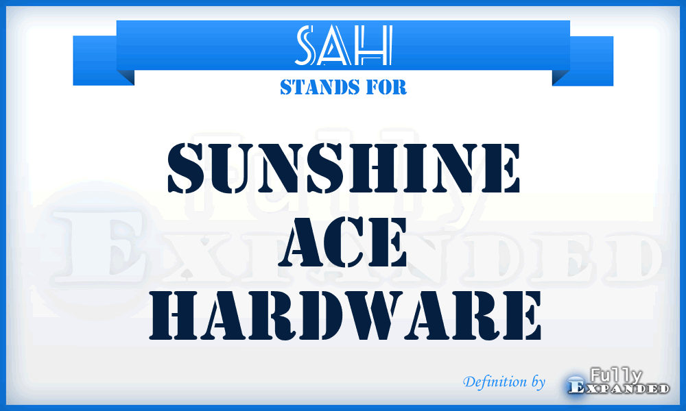 SAH - Sunshine Ace Hardware