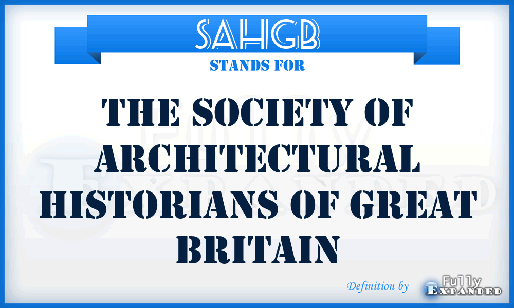 SAHGB - The Society of Architectural Historians of Great Britain