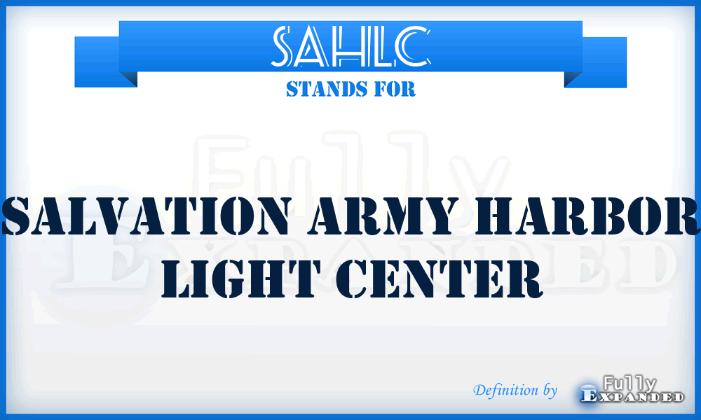 SAHLC - Salvation Army Harbor Light Center