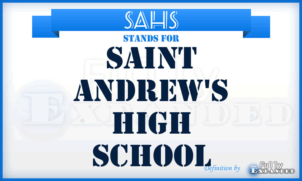 SAHS - Saint Andrew's High School