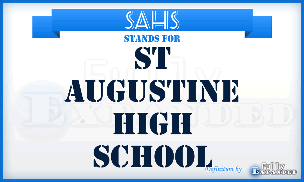 SAHS - St Augustine High School