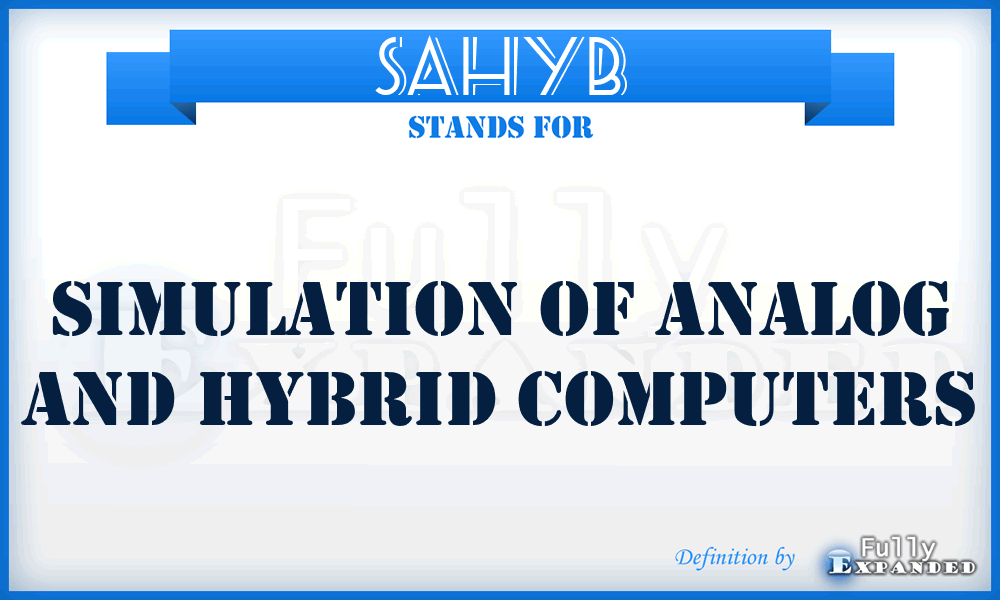 SAHYB - simulation of analog and hybrid computers