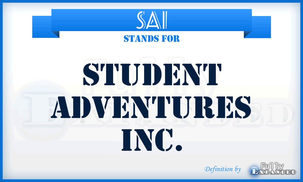 SAI - Student Adventures Inc.