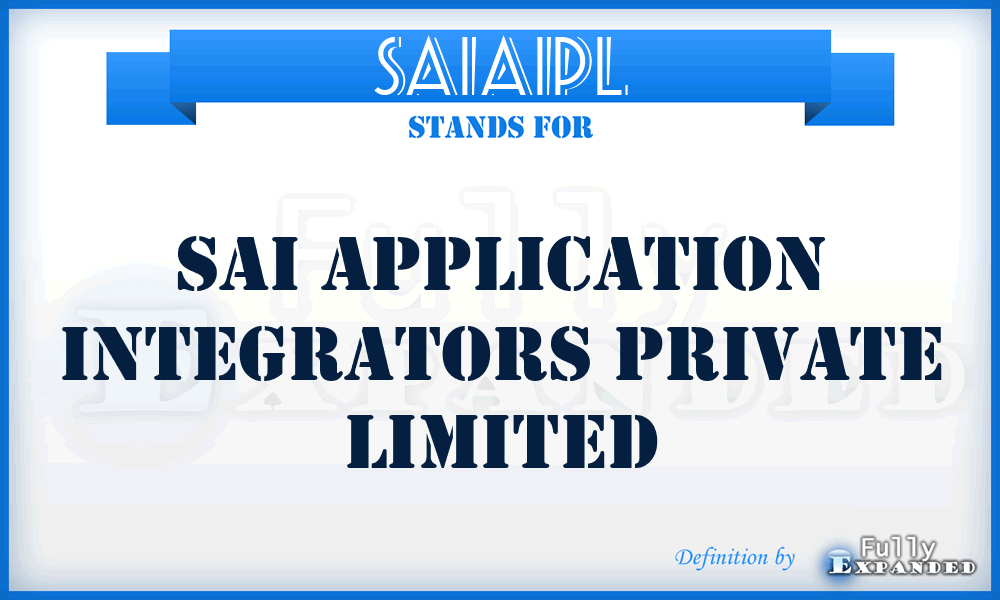 SAIAIPL - SAI Application Integrators Private Limited