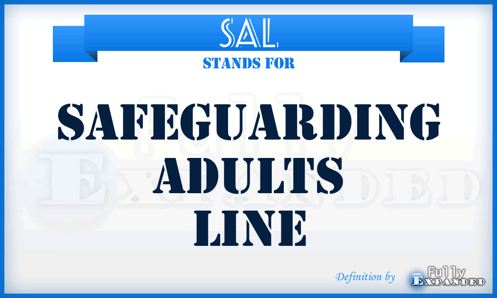 SAL - Safeguarding Adults Line